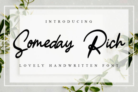 Someday Rich: A Flowing Handwritten Font for Crafters and Makers